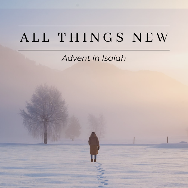 All Things New